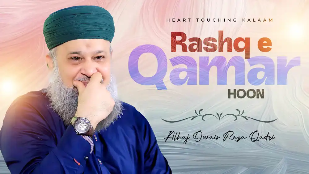Editable Rashq-e-Qamar Hoon PSD - YouTube Video Thumbnail Template for Owais Raza Qadri