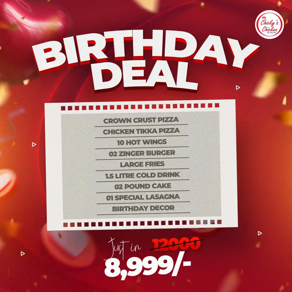 Birthday Deal food poster PSD for Chicky's Chicken with a discounted price of 8,999 for pizza, burgers, and lasagna.